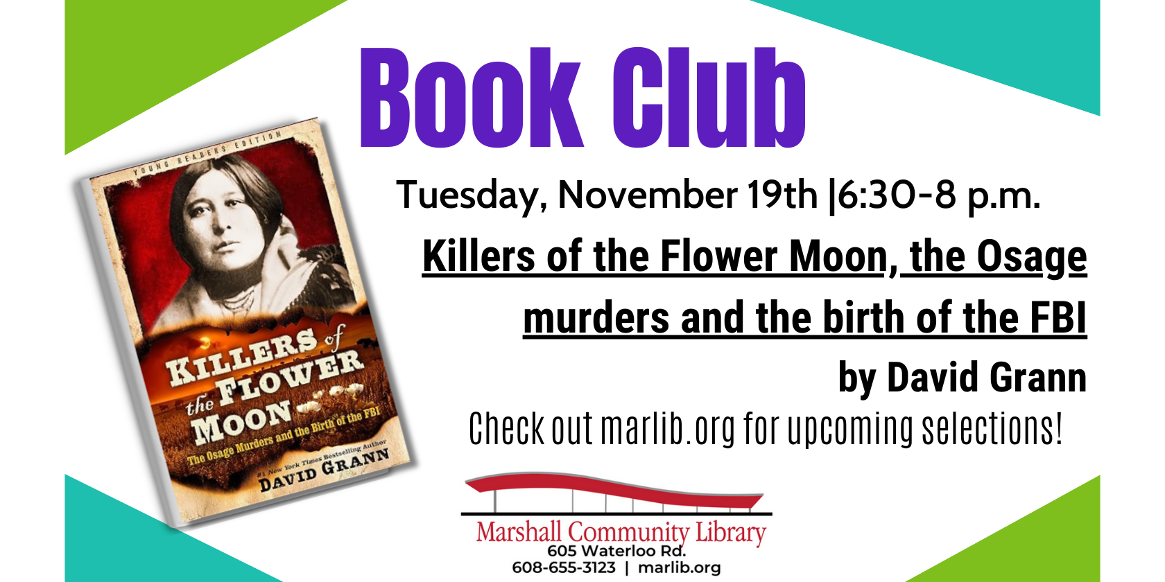 Book Club: Tuesday, November 19th 6:30 - 8 PM Killers of the Flower Moon