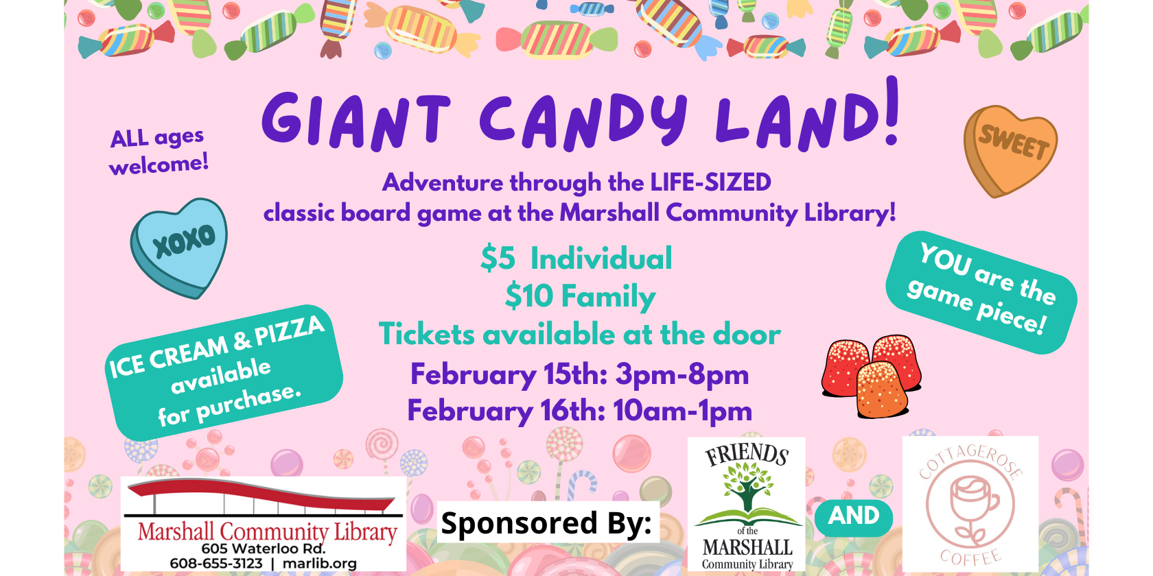 Giant Candyland - Saturday February 15th 3 PM - 8 PM and Sunday February 16th 10 AM - 1 PM 