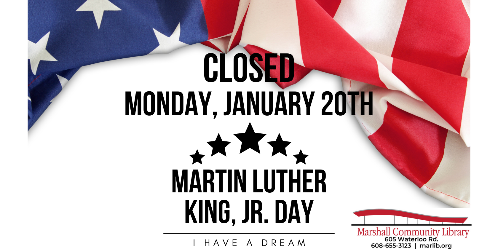 Closed - Monday, January 20th - Martin Luther King Jr. Day